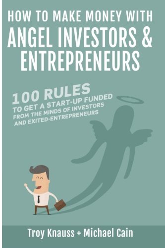 Livre : How To Make Money With Angel Investors